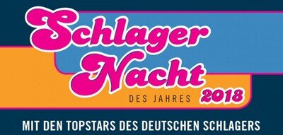 Die Schlagernacht des Jahres 2018 auf Tournee