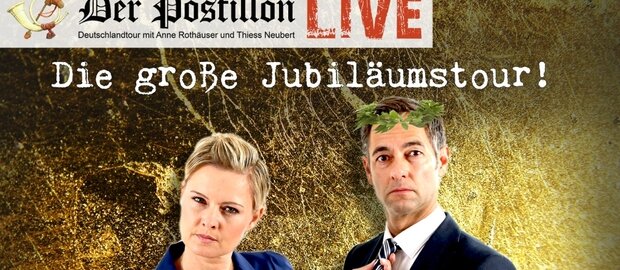 Keyvisual Der Postillon Live Jubiläumstour mit Anne Rothäuser und Thieß Neubert