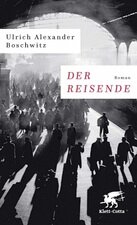 Ulrich Alexander Boschwitz - Der Reisende