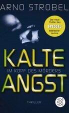 Arno Strobel: Kalte Angst