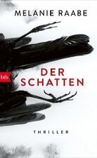 Melanie Raabe: Der Schatten